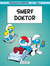 Książka ePub Przygody SmerfÃ³w Tom 18 Smerf Doktor - Parthoens Luc, Culliford Thierry
