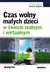 Książka ePub Czas wolny maÅ‚ych dzieci w Å›wiecie realnym i wirtualnym - brak