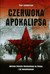 Książka ePub Czerwona apokalipsa Agresja ZwiÄ…zku Sowieckiego na PolskÄ™ i jej konsekwencje - Szubarczyk Piotr