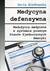 Książka ePub Medycyna defensywna - BieÅ„kowska Daria, Daria Bienkowska
