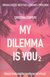 Książka ePub My dilemma is you 2 - Christina Chiperi