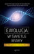 Książka ePub Ewolucja w Å›wietle wiary | ZAKÅADKA GRATIS DO KAÅ»DEGO ZAMÃ“WIENIA - Pier Nicanor, Austriaco Giorgio, Brent James, Davenport Thomas