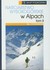 Książka ePub Narciarstwo wysokogÃ³rskie w Alpach t.2 - brak
