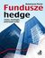 Książka ePub Fundusze hedge. Istota, strategie, potencjaÅ‚ rynku - Katarzyna Perez