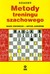 Książka ePub Metody treningu szachowego - Dworecki Mark, Jusupow Artur