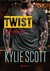 Książka ePub Twist Kylie Scott ! - Kylie Scott