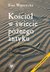 Książka ePub KoÅ›ciÃ³Å‚ w Å›wiecie pÃ³Åºnego antyku - Ewa Wipszycka