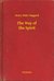 Książka ePub The Way of the Spirit - Henry Rider Haggard