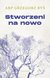 Książka ePub Stworzeni na nowo - RyÅ› Grzegorz