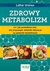 Książka ePub Zdrowy metabolizm | ZAKÅADKA GRATIS DO KAÅ»DEGO ZAMÃ“WIENIA - Ursinus Lothar