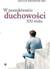 Książka ePub W poszukiwaniu duchowoÅ›ci XXI wieku - Ronald Rolheiser Omi, Rolheiser Ronald