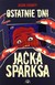 Książka ePub Ostatnie Dni Jacka Sparksa - Jason Arnopp [KSIÄ„Å»KA] - Jason Arnopp