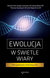 Książka ePub Ewolucja w Å›wietle wiary - Thomas H. Davenport, Pier Nicanor, Brent James, Austriaco Giorgio