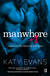 Książka ePub Manwhore +1 - Katy Evans