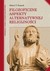Książka ePub Filozoficzne aspekty alternatywnej religijnoÅ›ci Robert Ptaszek ! - Robert Ptaszek