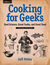Książka ePub Cooking for Geeks. Real Science, Great Cooks, and Good Food. 2nd Edition - Jeff Potter