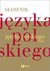 Książka ePub SÅ‚ownik jÄ™zyka polskiego PWN - Praca zbiorowa