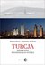 Książka ePub Turcja. Geografia wschodzÄ…cej potÄ™gi - Marcel Bazin, StÃ©phane de Tapia