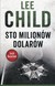 Książka ePub Sto milionÃ³w dolarÃ³w - Child Lee