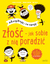 Książka ePub ZÅ‚oÅ›Ä‡ - jak sobie z niÄ… poradziÄ‡ - Isabelle Filliozat, VIRGINIE LIMOUSIN, ERIC VEILLE