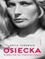 Książka ePub Osiecka Nikomu nie Å¼al piÄ™knych kobiet - Zofia Turowska