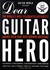 Książka ePub Guitar World Presents Dear Guitar Hero: The World's Most Celebrated Guitarists Answer Their Fans' Most Burning Questions [KSIÄ„Å»KA] - brak