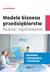 Książka ePub Modele biznesu przedsiÄ™biorstw. Analiza i raportowanie - Jan Michalak