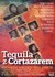 Książka ePub Tequila z Cortazarem Dariusz Wilczak ! - Dariusz Wilczak