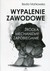 Książka ePub Wypalenie zawodowe Beata MaÅ„kowska - zakÅ‚adka do ksiÄ…Å¼ek gratis!! - Beata MaÅ„kowska