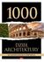 Książka ePub 1000 dzieÅ‚ architektury. Najciekawsze budowle - Opracowanie Zbiorowe