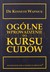 Książka ePub OgÃ³lne wprowadzenie do kursu cudÃ³w - Kenneth Wapnick [KSIÄ„Å»KA] - Kenneth Wapnick