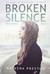 Książka ePub Broken silence (Tom 2) - Natasha Preston [KSIÄ„Å»KA] - Natasha Preston