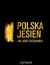 Książka ePub Polska jesieÅ„ - Jan JÃ³zef SzczepaÅ„ski