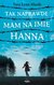 Książka ePub Tak naprawdÄ™ mam na imiÄ™ Hanna | ZAKÅADKA GRATIS DO KAÅ»DEGO ZAMÃ“WIENIA - Masih Tara Lynn