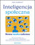 Książka ePub Inteligencja spoÅ‚eczna. Nowa nauka sukcesu - Karl Albrecht