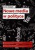 Książka ePub Nowe media w polityce - Stoppel Anna