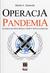 Książka ePub Operacja pandemia. Globalna psychoza i nowy totali - Marek A. Zamorski