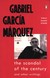 Książka ePub The Scandal of the Century - Gabriel Garcia Marquez