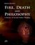 Książka ePub Fire Death and Philosophy. A History of Ancient Indian Thinking - Joanna Jurewicz