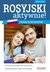 Książka ePub Rosyjski aktywnie! Trening na 200 sposobÃ³w - Szyke Joanna, Kamont Anna
