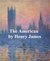 Książka ePub The American - Henry James