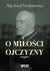 Książka ePub O miÅ‚oÅ›ci Ojczyzny JÃ³zef Ks. A Teodorowicz - zakÅ‚adka do ksiÄ…Å¼ek gratis!! - JÃ³zef Ks. A Teodorowicz