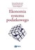 Książka ePub Ekonomia systemu podatkowego - Raczkowski Konrad, WÄ™grzynowska Joanna, Friedrich Schneider
