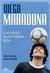 Książka ePub Diego Maradona. ChÅ‚opiec, buntownik, bÃ³g - Guillem Balague