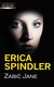 Książka ePub ZabiÄ‡ Jane - Erica Spindler