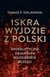 Książka ePub Iskra wyjdzie z Polski - Terlikowski Tomasz