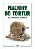 Książka ePub Machiny do tortur | - Jurga Robert