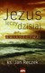 Książka ePub Jezus leczy dzisiaj. Åšwiadectwa - ks. Jan Reczek [KSIÄ„Å»KA] - ks. Jan Reczek