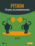 Książka ePub Python. Uczymy siÄ™ programowania - Ana Bell