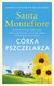 Książka ePub CÃ³rka pszczelarza - Santa Montefiore